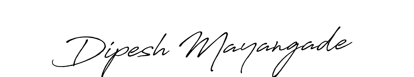 You should practise on your own different ways (Antro_Vectra_Bolder) to write your name (Dipesh Mayangade) in signature. don't let someone else do it for you. Dipesh Mayangade signature style 7 images and pictures png