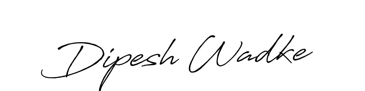 The best way (Antro_Vectra_Bolder) to make a short signature is to pick only two or three words in your name. The name Dipesh Wadke include a total of six letters. For converting this name. Dipesh Wadke signature style 7 images and pictures png