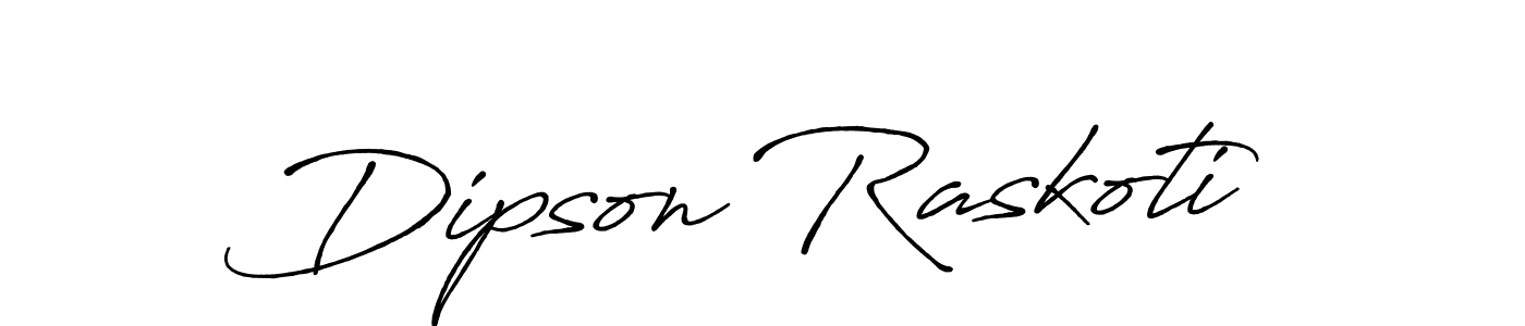You should practise on your own different ways (Antro_Vectra_Bolder) to write your name (Dipson Raskoti) in signature. don't let someone else do it for you. Dipson Raskoti signature style 7 images and pictures png