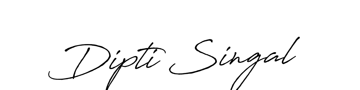 Make a beautiful signature design for name Dipti Singal. With this signature (Antro_Vectra_Bolder) style, you can create a handwritten signature for free. Dipti Singal signature style 7 images and pictures png