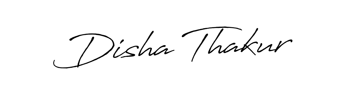 You should practise on your own different ways (Antro_Vectra_Bolder) to write your name (Disha Thakur) in signature. don't let someone else do it for you. Disha Thakur signature style 7 images and pictures png