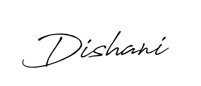 How to make Dishani signature? Antro_Vectra_Bolder is a professional autograph style. Create handwritten signature for Dishani name. Dishani signature style 7 images and pictures png