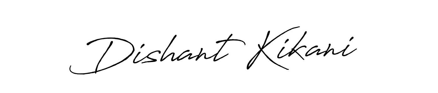 Use a signature maker to create a handwritten signature online. With this signature software, you can design (Antro_Vectra_Bolder) your own signature for name Dishant Kikani. Dishant Kikani signature style 7 images and pictures png