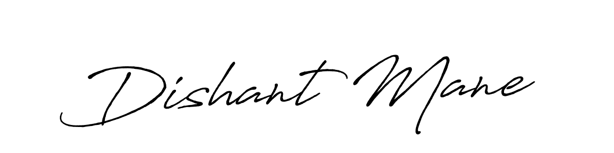 Create a beautiful signature design for name Dishant Mane. With this signature (Antro_Vectra_Bolder) fonts, you can make a handwritten signature for free. Dishant Mane signature style 7 images and pictures png