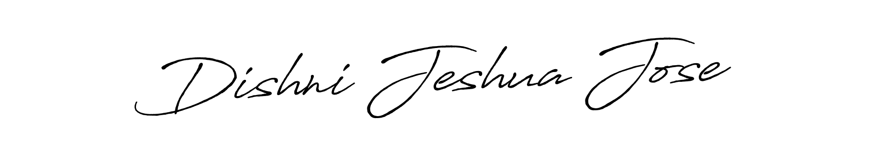 Make a beautiful signature design for name Dishni Jeshua Jose. With this signature (Antro_Vectra_Bolder) style, you can create a handwritten signature for free. Dishni Jeshua Jose signature style 7 images and pictures png