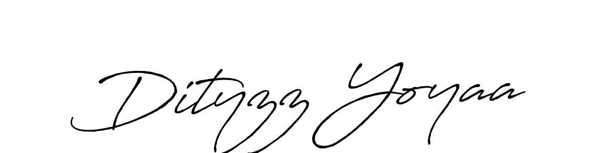 Once you've used our free online signature maker to create your best signature Antro_Vectra_Bolder style, it's time to enjoy all of the benefits that Dityzz Yoyaa name signing documents. Dityzz Yoyaa signature style 7 images and pictures png