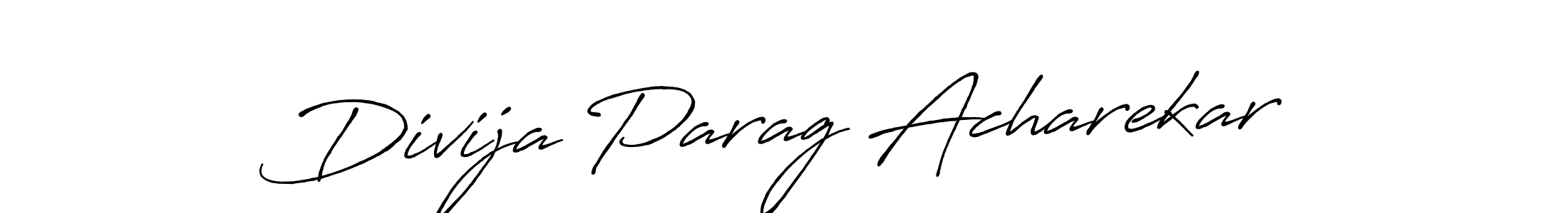 You should practise on your own different ways (Antro_Vectra_Bolder) to write your name (Divija Parag Acharekar) in signature. don't let someone else do it for you. Divija Parag Acharekar signature style 7 images and pictures png