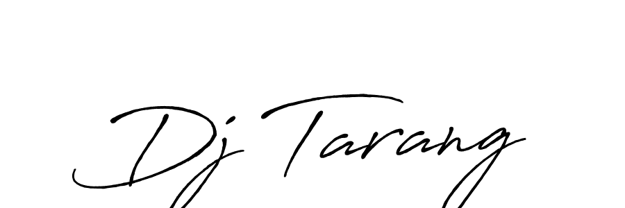 Dj Tarang stylish signature style. Best Handwritten Sign (Antro_Vectra_Bolder) for my name. Handwritten Signature Collection Ideas for my name Dj Tarang. Dj Tarang signature style 7 images and pictures png