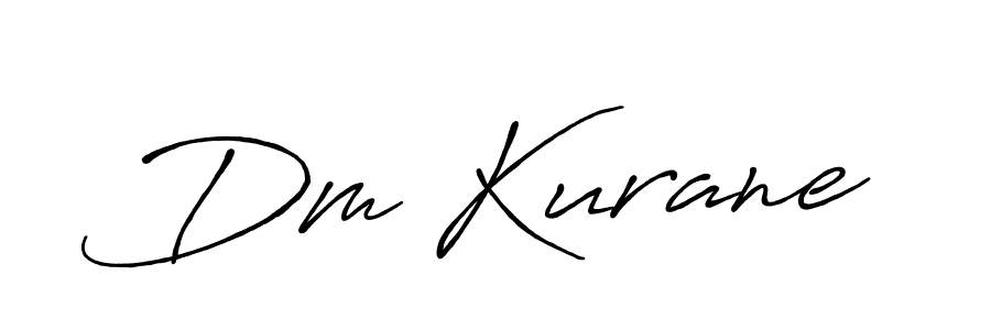 Also we have Dm Kurane name is the best signature style. Create professional handwritten signature collection using Antro_Vectra_Bolder autograph style. Dm Kurane signature style 7 images and pictures png