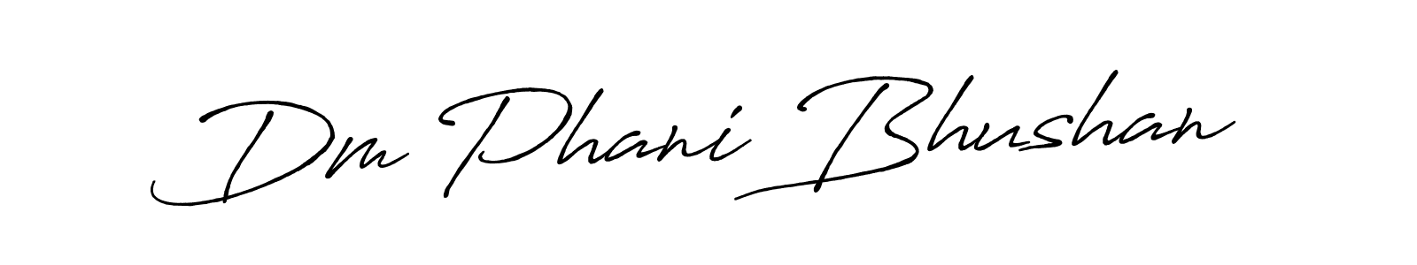 Similarly Antro_Vectra_Bolder is the best handwritten signature design. Signature creator online .You can use it as an online autograph creator for name Dm Phani Bhushan. Dm Phani Bhushan signature style 7 images and pictures png