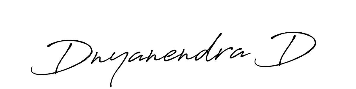 You should practise on your own different ways (Antro_Vectra_Bolder) to write your name (Dnyanendra D) in signature. don't let someone else do it for you. Dnyanendra D signature style 7 images and pictures png