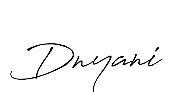 You should practise on your own different ways (Antro_Vectra_Bolder) to write your name (Dnyani) in signature. don't let someone else do it for you. Dnyani signature style 7 images and pictures png