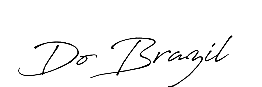 Do Brazil stylish signature style. Best Handwritten Sign (Antro_Vectra_Bolder) for my name. Handwritten Signature Collection Ideas for my name Do Brazil. Do Brazil signature style 7 images and pictures png