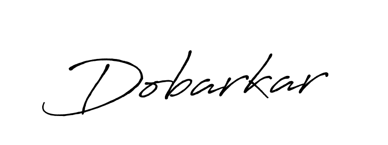 Make a beautiful signature design for name Dobarkar. With this signature (Antro_Vectra_Bolder) style, you can create a handwritten signature for free. Dobarkar signature style 7 images and pictures png