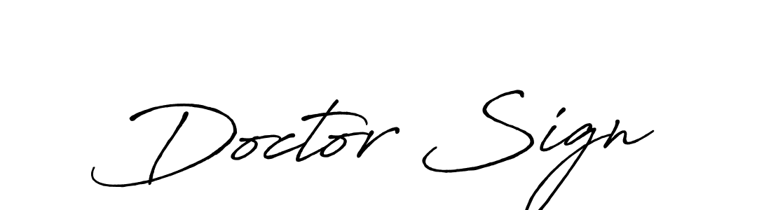 Make a beautiful signature design for name Doctor Sign. With this signature (Antro_Vectra_Bolder) style, you can create a handwritten signature for free. Doctor Sign signature style 7 images and pictures png