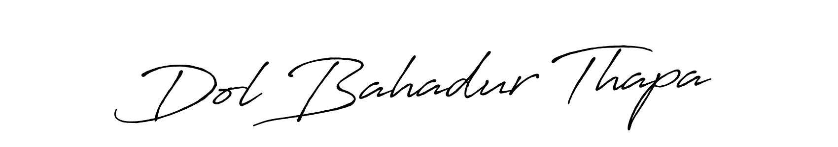Use a signature maker to create a handwritten signature online. With this signature software, you can design (Antro_Vectra_Bolder) your own signature for name Dol Bahadur Thapa. Dol Bahadur Thapa signature style 7 images and pictures png