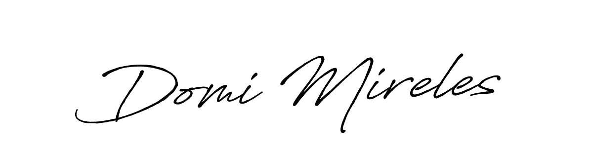 You should practise on your own different ways (Antro_Vectra_Bolder) to write your name (Domi Mireles) in signature. don't let someone else do it for you. Domi Mireles signature style 7 images and pictures png