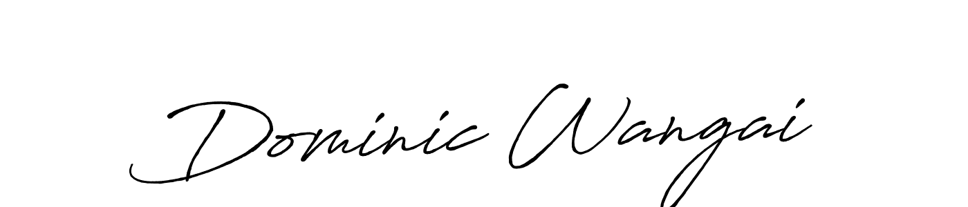 Dominic Wangai stylish signature style. Best Handwritten Sign (Antro_Vectra_Bolder) for my name. Handwritten Signature Collection Ideas for my name Dominic Wangai. Dominic Wangai signature style 7 images and pictures png