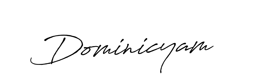 Also we have Dominicyam name is the best signature style. Create professional handwritten signature collection using Antro_Vectra_Bolder autograph style. Dominicyam signature style 7 images and pictures png