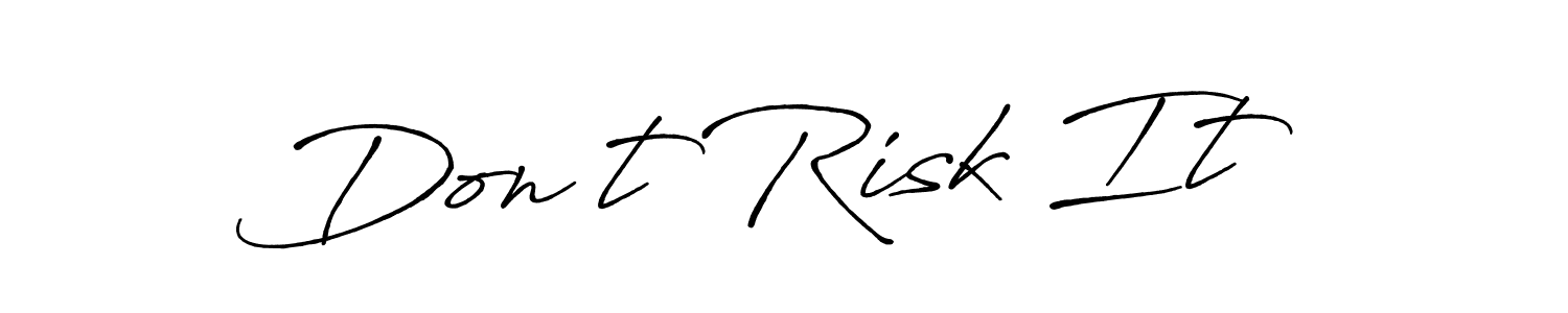 Make a beautiful signature design for name Don’t Risk It. With this signature (Antro_Vectra_Bolder) style, you can create a handwritten signature for free. Don’t Risk It signature style 7 images and pictures png