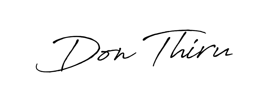 Don Thiru stylish signature style. Best Handwritten Sign (Antro_Vectra_Bolder) for my name. Handwritten Signature Collection Ideas for my name Don Thiru. Don Thiru signature style 7 images and pictures png