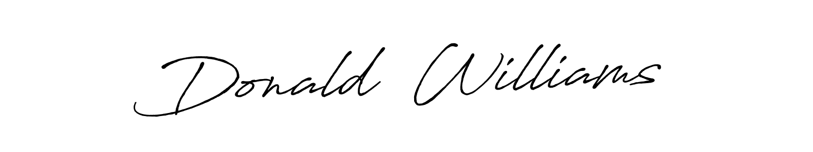 Use a signature maker to create a handwritten signature online. With this signature software, you can design (Antro_Vectra_Bolder) your own signature for name Donald  Williams. Donald  Williams signature style 7 images and pictures png