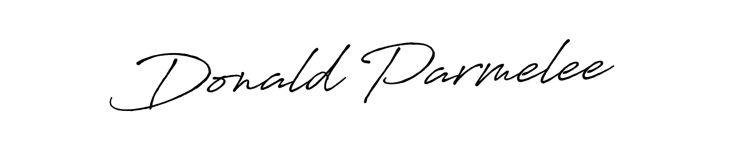 You should practise on your own different ways (Antro_Vectra_Bolder) to write your name (Donald Parmelee) in signature. don't let someone else do it for you. Donald Parmelee signature style 7 images and pictures png