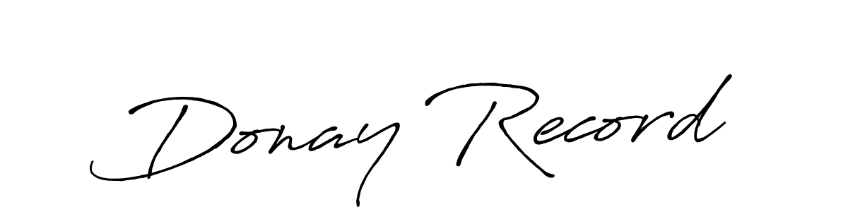 Use a signature maker to create a handwritten signature online. With this signature software, you can design (Antro_Vectra_Bolder) your own signature for name Donay Record. Donay Record signature style 7 images and pictures png