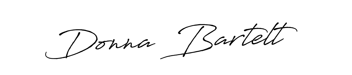 Design your own signature with our free online signature maker. With this signature software, you can create a handwritten (Antro_Vectra_Bolder) signature for name Donna  Bartelt. Donna  Bartelt signature style 7 images and pictures png