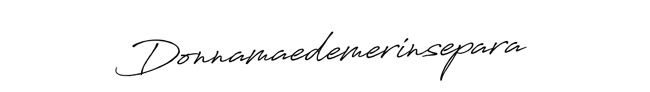 Also You can easily find your signature by using the search form. We will create Donnamaedemerinsepara name handwritten signature images for you free of cost using Antro_Vectra_Bolder sign style. Donnamaedemerinsepara signature style 7 images and pictures png