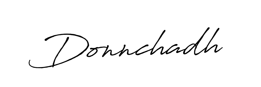 Use a signature maker to create a handwritten signature online. With this signature software, you can design (Antro_Vectra_Bolder) your own signature for name Donnchadh. Donnchadh signature style 7 images and pictures png