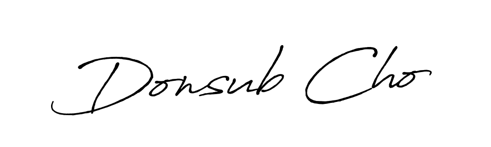 It looks lik you need a new signature style for name Donsub Cho. Design unique handwritten (Antro_Vectra_Bolder) signature with our free signature maker in just a few clicks. Donsub Cho signature style 7 images and pictures png