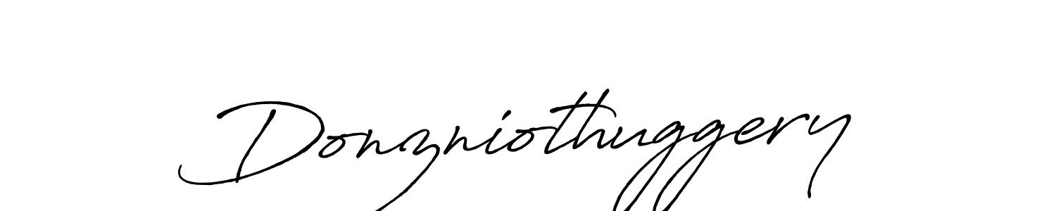 Make a beautiful signature design for name Donzniothuggery. With this signature (Antro_Vectra_Bolder) style, you can create a handwritten signature for free. Donzniothuggery signature style 7 images and pictures png