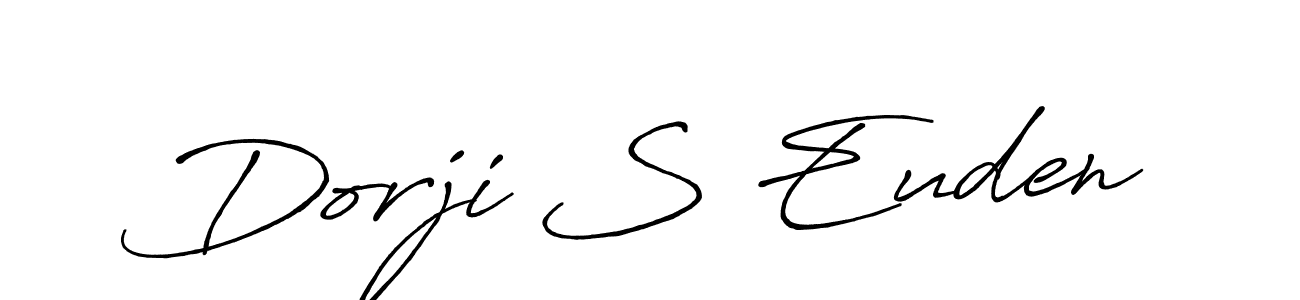 Once you've used our free online signature maker to create your best signature Antro_Vectra_Bolder style, it's time to enjoy all of the benefits that Dorji S Euden name signing documents. Dorji S Euden signature style 7 images and pictures png