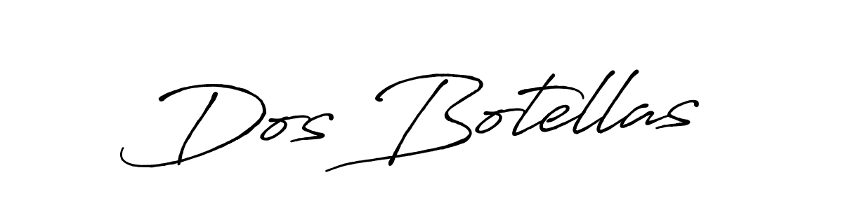 How to make Dos Botellas signature? Antro_Vectra_Bolder is a professional autograph style. Create handwritten signature for Dos Botellas name. Dos Botellas signature style 7 images and pictures png