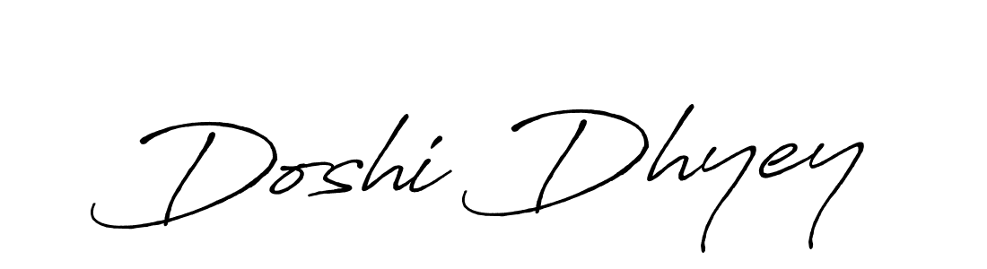 How to make Doshi Dhyey name signature. Use Antro_Vectra_Bolder style for creating short signs online. This is the latest handwritten sign. Doshi Dhyey signature style 7 images and pictures png