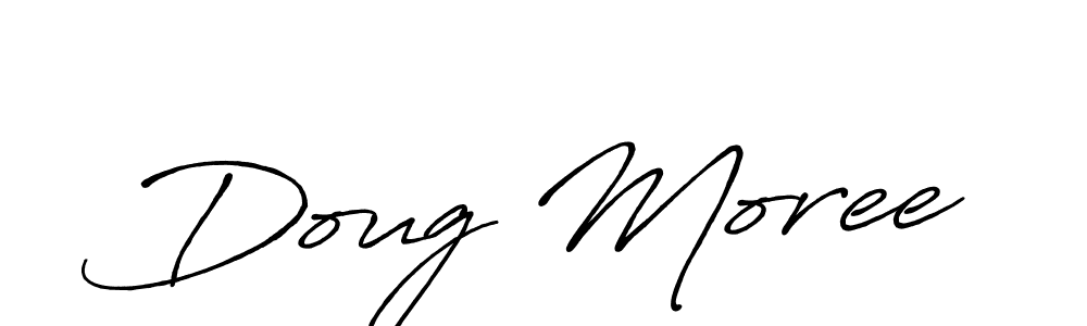 Make a short Doug Moree signature style. Manage your documents anywhere anytime using Antro_Vectra_Bolder. Create and add eSignatures, submit forms, share and send files easily. Doug Moree signature style 7 images and pictures png