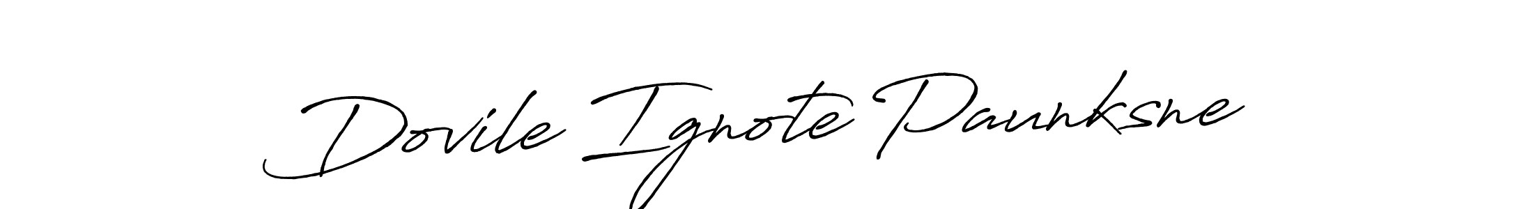 How to Draw Dovile Ignote Paunksne signature style? Antro_Vectra_Bolder is a latest design signature styles for name Dovile Ignote Paunksne. Dovile Ignote Paunksne signature style 7 images and pictures png