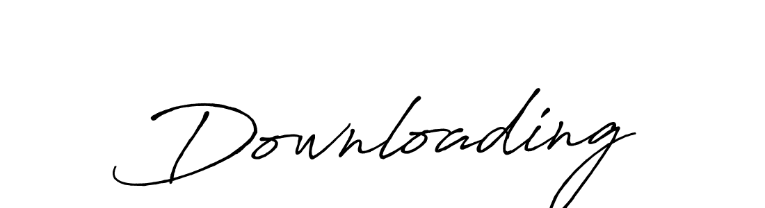 Make a beautiful signature design for name Downloading. With this signature (Antro_Vectra_Bolder) style, you can create a handwritten signature for free. Downloading signature style 7 images and pictures png