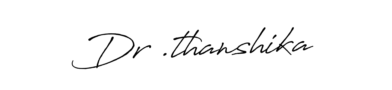 if you are searching for the best signature style for your name Dr .thanshika. so please give up your signature search. here we have designed multiple signature styles  using Antro_Vectra_Bolder. Dr .thanshika signature style 7 images and pictures png