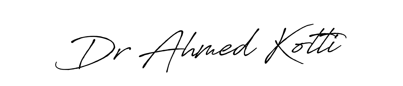 You should practise on your own different ways (Antro_Vectra_Bolder) to write your name (Dr Ahmed Kotti) in signature. don't let someone else do it for you. Dr Ahmed Kotti signature style 7 images and pictures png
