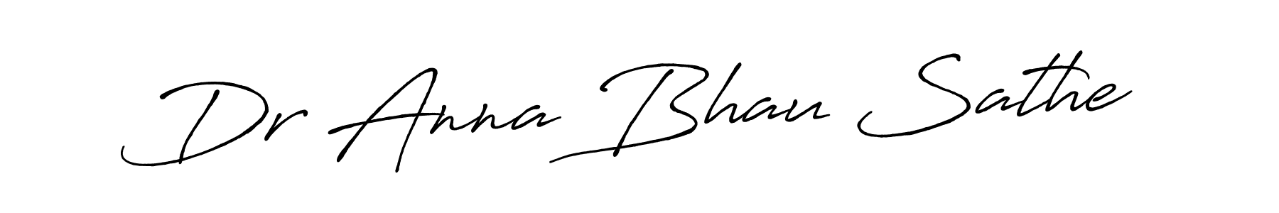 Create a beautiful signature design for name Dr Anna Bhau Sathe. With this signature (Antro_Vectra_Bolder) fonts, you can make a handwritten signature for free. Dr Anna Bhau Sathe signature style 7 images and pictures png