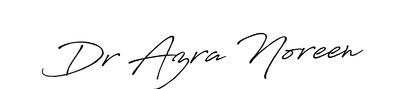Design your own signature with our free online signature maker. With this signature software, you can create a handwritten (Antro_Vectra_Bolder) signature for name Dr Azra Noreen. Dr Azra Noreen signature style 7 images and pictures png