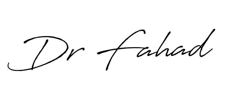 Design your own signature with our free online signature maker. With this signature software, you can create a handwritten (Antro_Vectra_Bolder) signature for name Dr Fahad. Dr Fahad signature style 7 images and pictures png