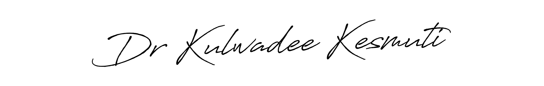 Antro_Vectra_Bolder is a professional signature style that is perfect for those who want to add a touch of class to their signature. It is also a great choice for those who want to make their signature more unique. Get Dr Kulwadee Kesmuti name to fancy signature for free. Dr Kulwadee Kesmuti signature style 7 images and pictures png