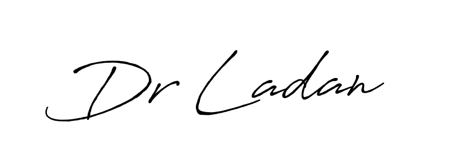 Similarly Antro_Vectra_Bolder is the best handwritten signature design. Signature creator online .You can use it as an online autograph creator for name Dr Ladan . Dr Ladan  signature style 7 images and pictures png