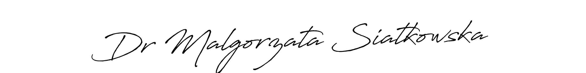 You should practise on your own different ways (Antro_Vectra_Bolder) to write your name (Dr Malgorzata Siatkowska) in signature. don't let someone else do it for you. Dr Malgorzata Siatkowska signature style 7 images and pictures png