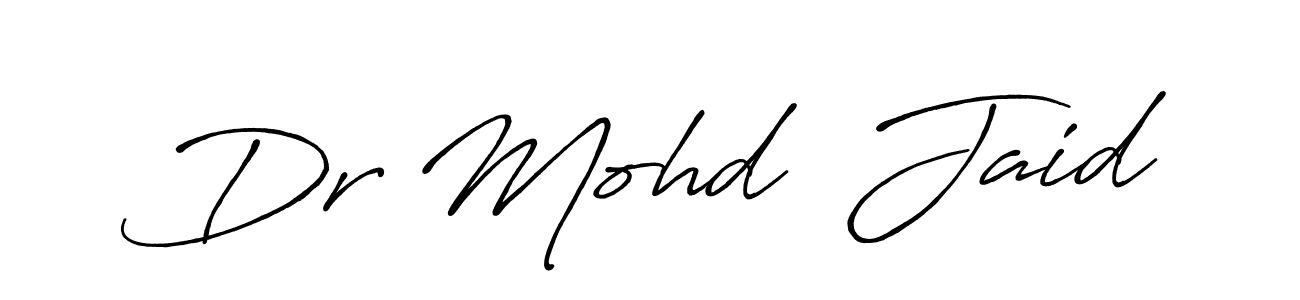 Dr Mohd  Jaid stylish signature style. Best Handwritten Sign (Antro_Vectra_Bolder) for my name. Handwritten Signature Collection Ideas for my name Dr Mohd  Jaid. Dr Mohd  Jaid signature style 7 images and pictures png