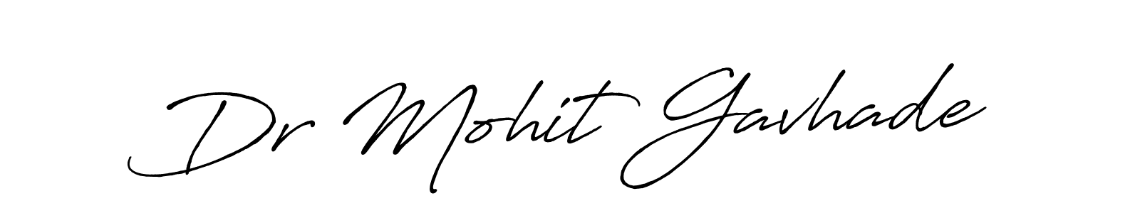 Make a beautiful signature design for name Dr Mohit Gavhade. With this signature (Antro_Vectra_Bolder) style, you can create a handwritten signature for free. Dr Mohit Gavhade signature style 7 images and pictures png