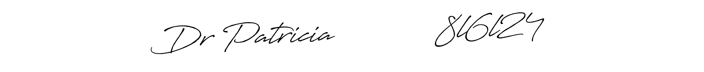 How to make Dr Patricia            8l6l24 signature? Antro_Vectra_Bolder is a professional autograph style. Create handwritten signature for Dr Patricia            8l6l24 name. Dr Patricia            8l6l24 signature style 7 images and pictures png